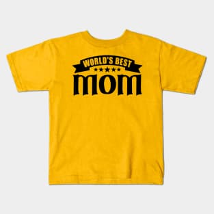 World's Best Mom Kids T-Shirt